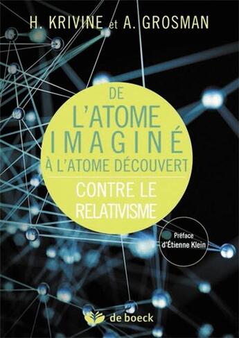 Couverture du livre « De l'atome imaginé à l'atome découvert » de Hubert Krivine et Annie Grosman aux éditions De Boeck Superieur