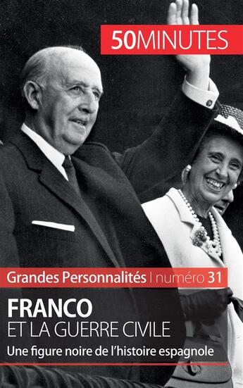 Couverture du livre « Franco et la guerre civile » de Jonathan D' Haese aux éditions 50minutes.fr