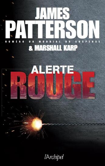 Couverture du livre « Alerte rouge » de James Patterson et Marshall Karp aux éditions Archipel