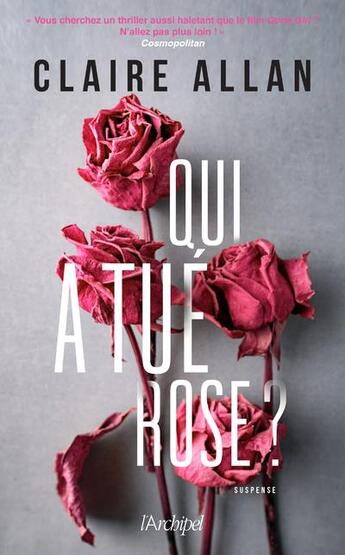 Couverture du livre « Qui a tué Rose ? » de Claire Allan aux éditions Archipel