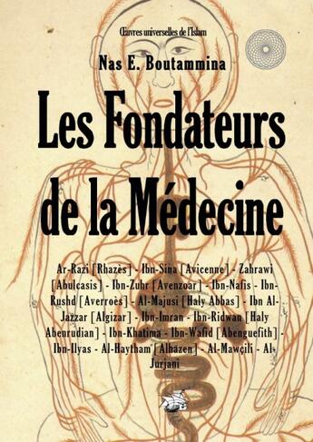 Couverture du livre « Les fondateurs de la médecine » de Nas E. Boutammina aux éditions Books On Demand