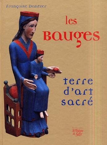 Couverture du livre « Art sacré dans le massif des bauges » de Francoise Dantzer aux éditions La Fontaine De Siloe