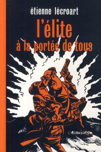 Couverture du livre « L'élite à portée de tous » de Etienne Lecroart aux éditions L'association