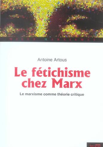 Couverture du livre « Fetichisme chez marx » de Antoine Artous aux éditions Syllepse