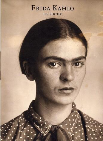 Couverture du livre « Frida Kahlo ; ses photos » de Frida Kahlo aux éditions Images En Manoeuvres