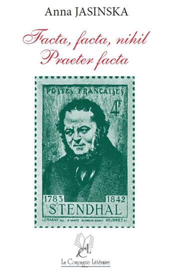 Couverture du livre « Facta, facta, nihil praeter facta » de Anna Jasinska aux éditions La Compagnie Litteraire