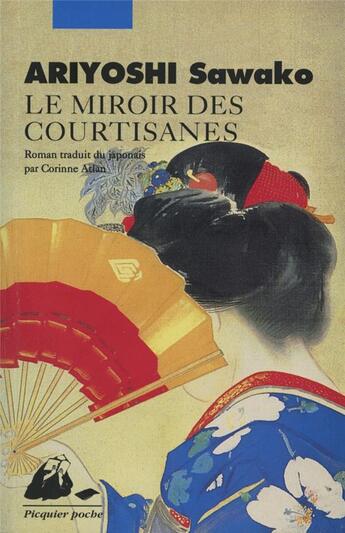 Couverture du livre « Le miroir des courtisanes » de Sawako Ariyoshi aux éditions Picquier