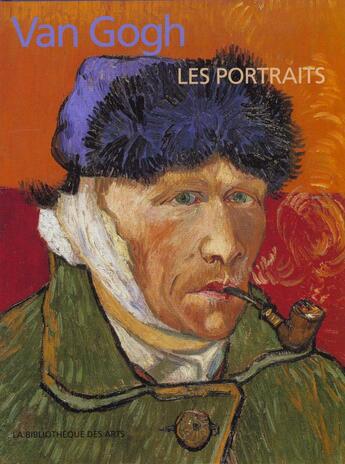 Couverture du livre « Van gogh. les portraits » de Keyes/Rishel aux éditions Bibliotheque Des Arts