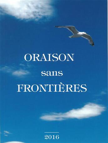 Couverture du livre « Oraison sans frontières » de  aux éditions Icone De Marie