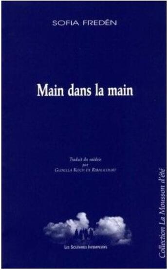 Couverture du livre « Main dans la main » de Sofia Freden aux éditions Solitaires Intempestifs