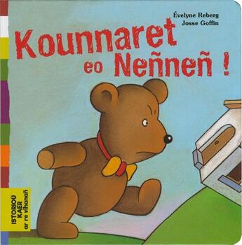 Couverture du livre « Kounnaret eo nennen ! » de Evelyne Reberg et Josse Goffin aux éditions Bannou-heol