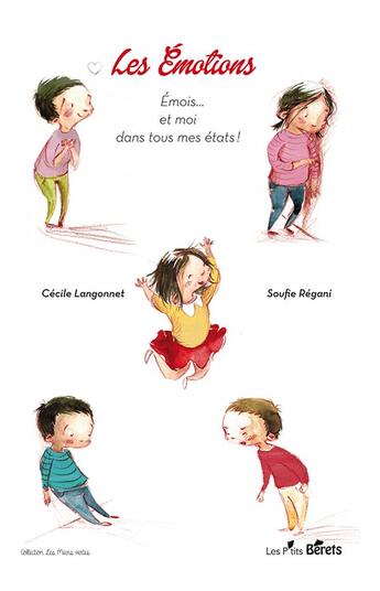 Couverture du livre « Les émotions ; émois... et moi, dans tous mes états ! » de Soufie Regani et Cecile Langonnet aux éditions Orso Editions