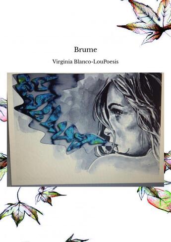 Couverture du livre « Brume » de Blanco-Loup Virginia aux éditions Thebookedition.com