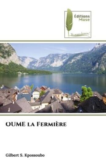 Couverture du livre « Oume la fermiere » de Kpossoubo Gilbert S. aux éditions Muse