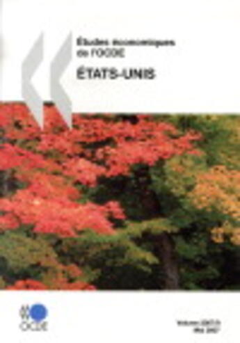 Couverture du livre « Études économiques de l'OCDE ; Etats-Unis (édition 2007) » de  aux éditions Ocde