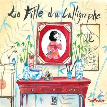 Couverture du livre « La fille du calligraphe » de Caterina Zandonella aux éditions Tom Poche