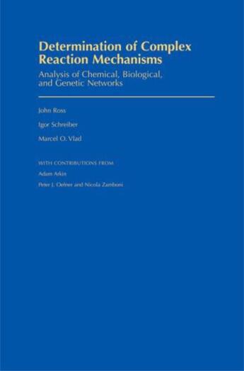 Couverture du livre « Determination of Complex Reaction Mechanisms: Analysis of Chemical, Bi » de Vlad Marcel O aux éditions Oxford University Press Usa