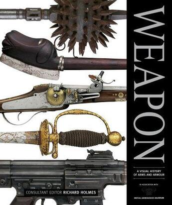 Couverture du livre « Weapon » de Holmes R Contributio aux éditions Dorling Kindersley