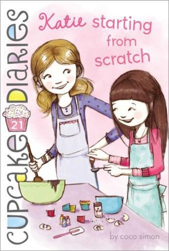 Couverture du livre « Katie Starting from Scratch » de Simon Coco aux éditions Simon Spotlight