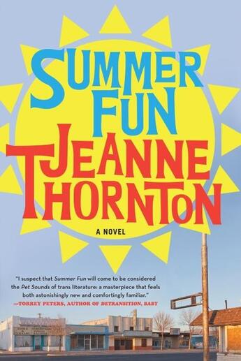 Couverture du livre « SUMMER FUN » de Jeanne Thornton aux éditions Soho Press