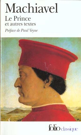 Couverture du livre « Le prince ; et autres textes » de Machiavel aux éditions Gallimard