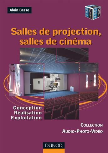 Couverture du livre « Salles de projection, salles de cinéma ; conception, réalisation, exploitation » de Besse/Cst aux éditions Dunod