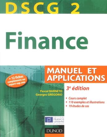 Couverture du livre « DSCG 2 ; finance ; manuel et applications (3e édition) » de Pascal Barneto et Georges Gregorio aux éditions Dunod