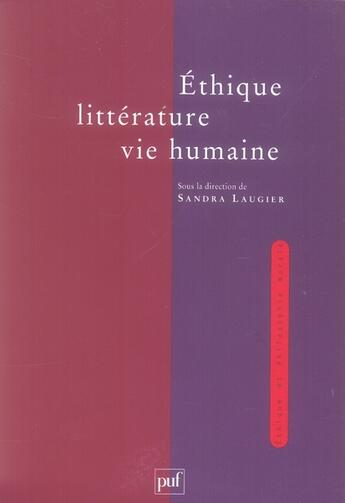 Couverture du livre « Éthique, littérature, vie humaine » de Sandra Laugier aux éditions Puf