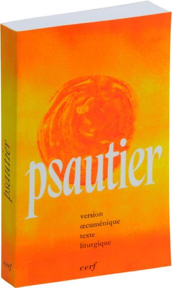 Couverture du livre « Psautier - Version oecuménique texte liturgique broché » de Collectif Clairefont aux éditions Cerf