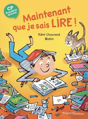 Couverture du livre « Maintenant que je sais lire » de Robin et Remi Chaurand aux éditions Magnard