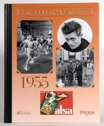 Couverture du livre « Les années-mémoires 1955 » de Olivier Calon aux éditions Bayard/notre Temps