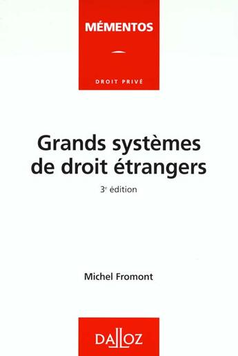 Couverture du livre « Grands Systemes De Droit Etrangers 3 Eme Edition » de Michel Fromont aux éditions Dalloz