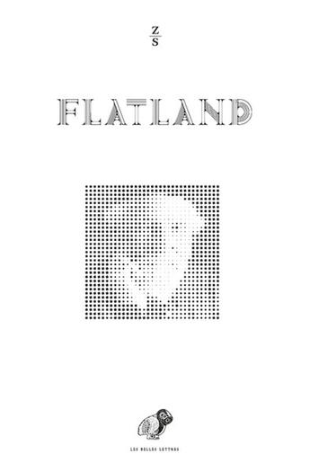 Couverture du livre « Flatland. Fantaisie en plusieurs dimensions » de Edwin Abbott Abbott aux éditions Belles Lettres