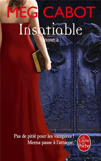 Couverture du livre « Insatiable Tome 2 » de Meg Cabot aux éditions Le Livre De Poche