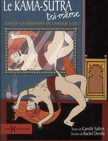 Couverture du livre « Le kama sutra toi-meme » de Saferis/Deville aux éditions Hors Collection