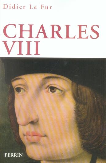 Couverture du livre « Charles viii » de Didier Le Fur aux éditions Perrin