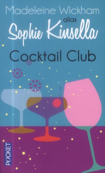 Couverture du livre « Cocktail club » de Madeleine Wickham aux éditions Pocket