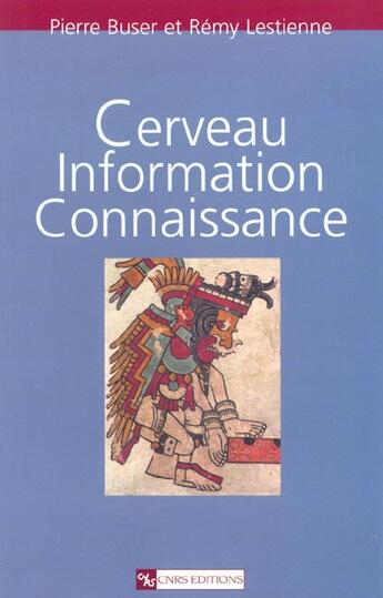 Couverture du livre « Cerveau information connaissance » de  aux éditions Cnrs