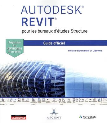 Couverture du livre « AUTODESK REVIT pour les bureaux d'études structure ; guide officiel » de Martha Hollowell aux éditions Le Moniteur