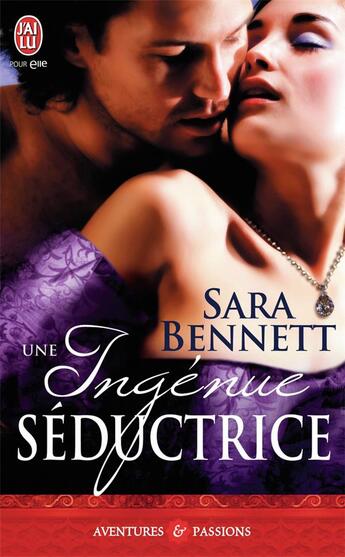 Couverture du livre « Une ingénue séductrice » de Sara Bennett aux éditions J'ai Lu