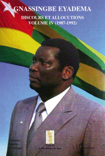 Couverture du livre « Discours et allocutions Tome 4 (1987-1992) » de Gnassingbe Eyadema aux éditions L'harmattan