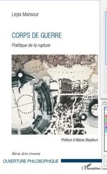 Couverture du livre « Corps de guerre ; poétique de la rupture » de Leyla Mansour aux éditions L'harmattan