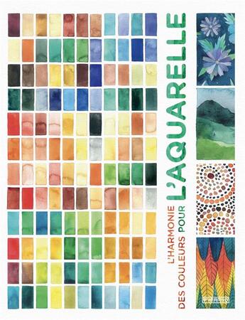 Couverture du livre « L'harmonie des couleurs pour l'aquarelle » de Ana Victoria Calderon aux éditions Pyramyd