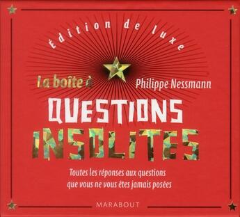 Couverture du livre « La boîte à questions insolites » de Philippe Nessmann aux éditions Marabout