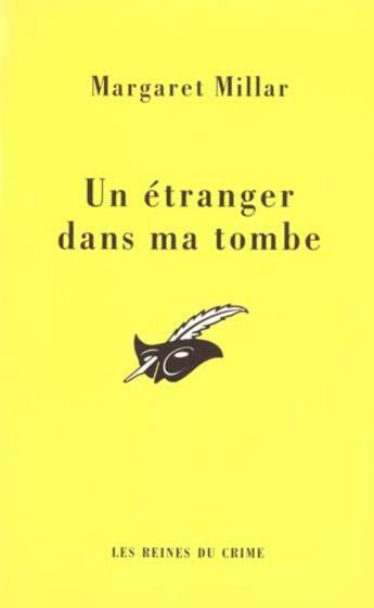 Couverture du livre « Un etranger dans ma tombe » de Margaret Millar aux éditions Editions Du Masque