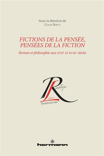 Couverture du livre « Fictions de la pensée, pensées de la fiction : roman et philosophie au XVII et XVIII siècles » de  aux éditions Hermann