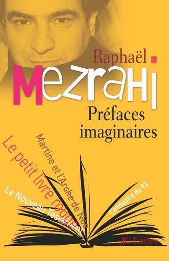 Couverture du livre « Préfaces imaginaires » de Mezrahi-R aux éditions Lattes