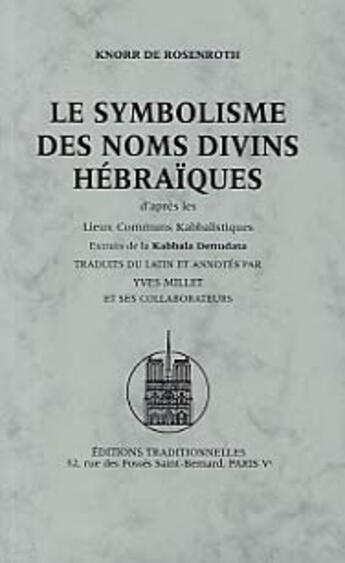 Couverture du livre « Le symbolisme des noms divins hebraiques - d'apres les lieux communs kabbalistiques, extraits de 