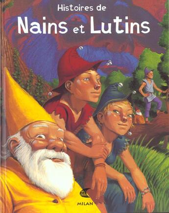 Couverture du livre « Histoires De Lutins Et De Nains » de  aux éditions Milan