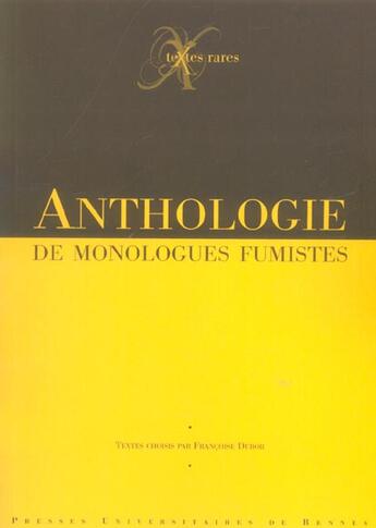 Couverture du livre « ANTHOLOGIE DE MONOLOGUIE FUMISTE » de Pur aux éditions Pu De Rennes